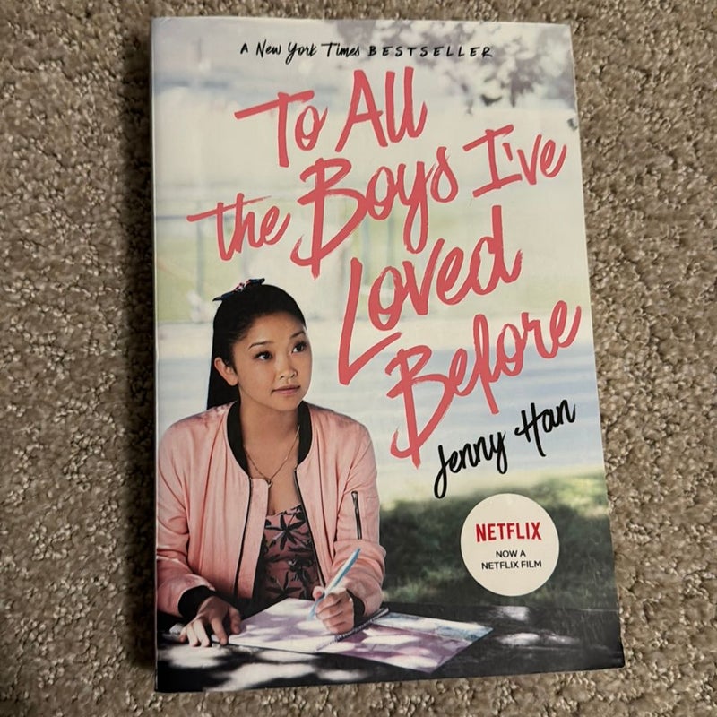 To All the Boys I've Loved Before