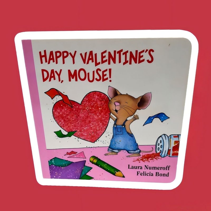 Happy Valentine's Day, Mouse!