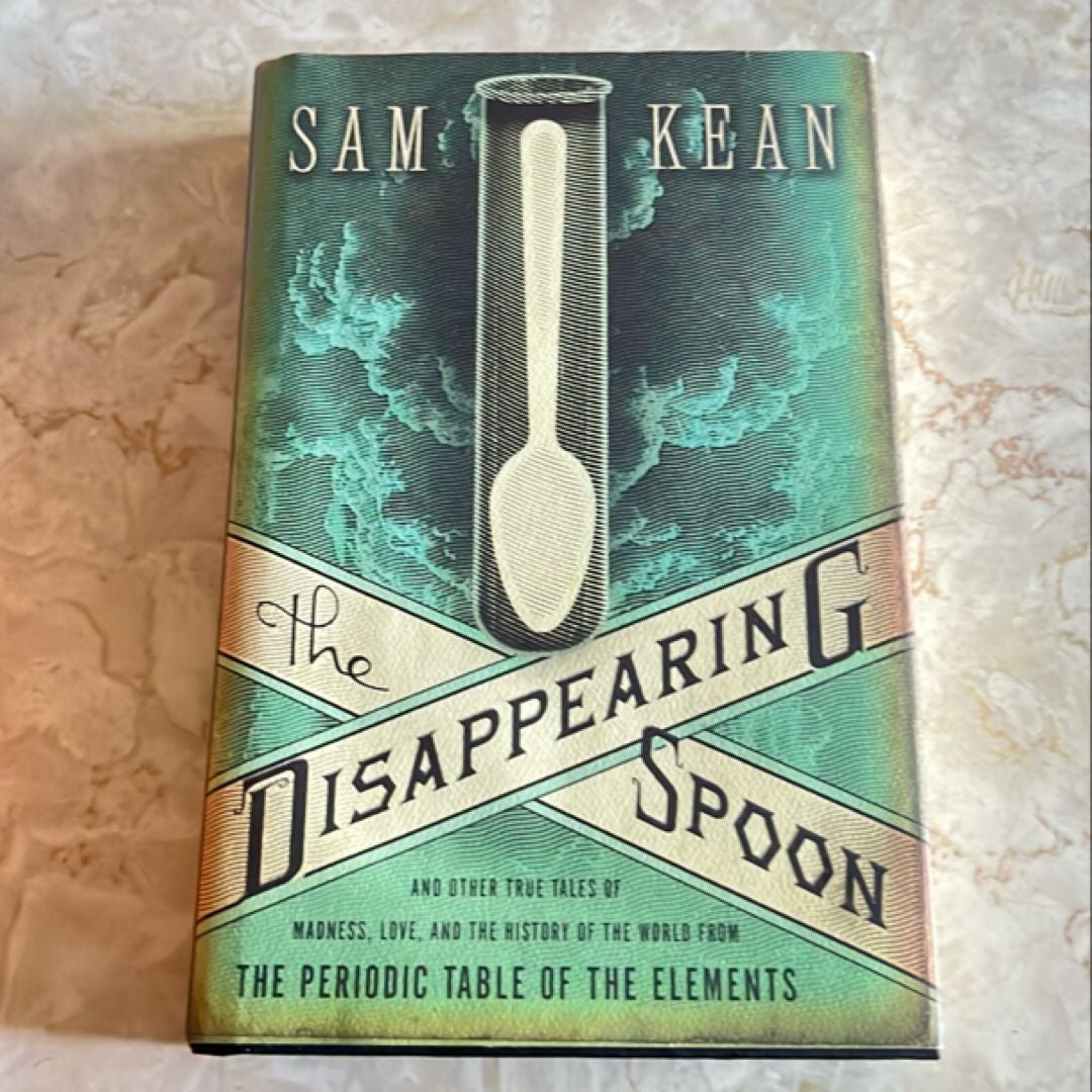 The Disappearing Spoon