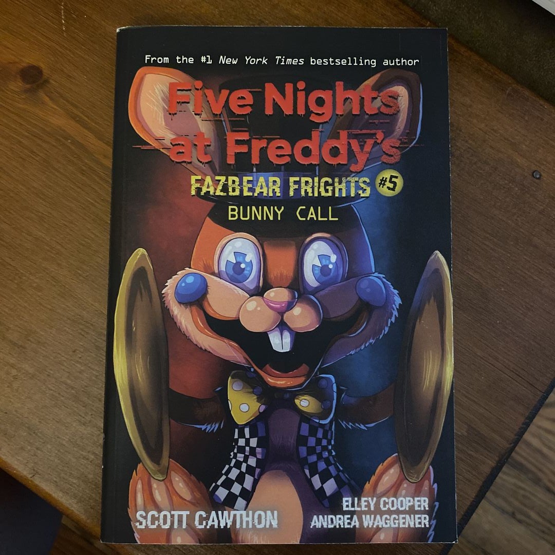Bunny Call (Five Nights at Freddy's: Fazbear Frights #5)