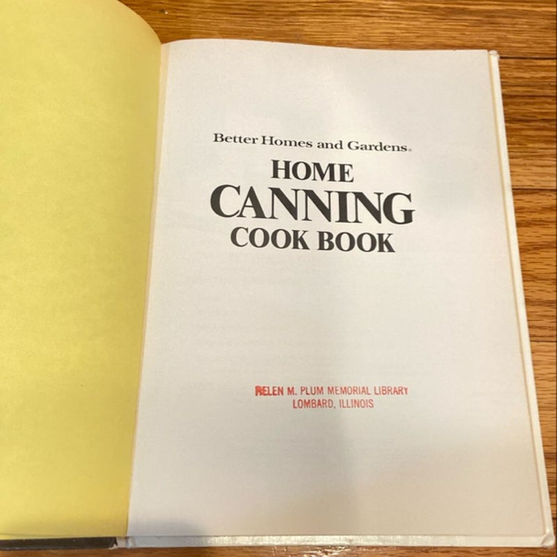 Better Homes and Gardens Home Canning Cook Book