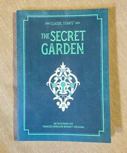 Classic Starts: the Secret Garden