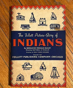 The Follett Picture-Story of Indians