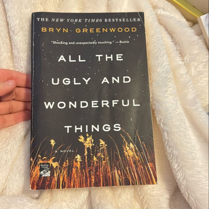 All the Ugly and Wonderful Things