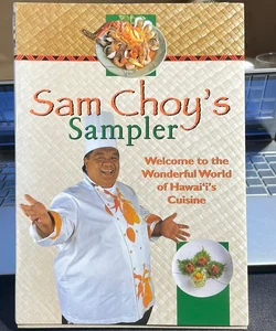Sam Choy's Sampler