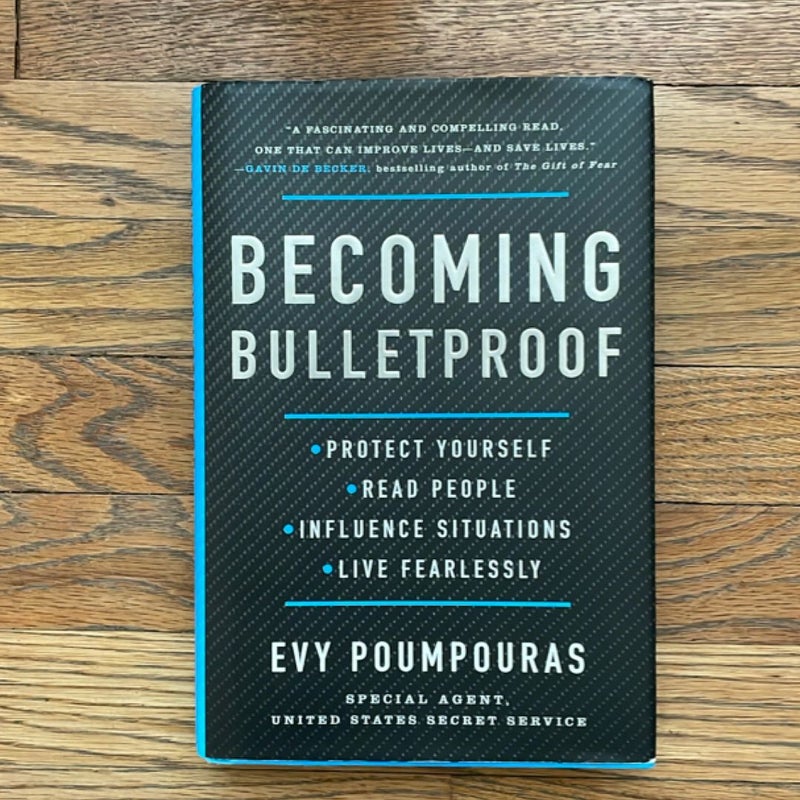 Becoming Bulletproof