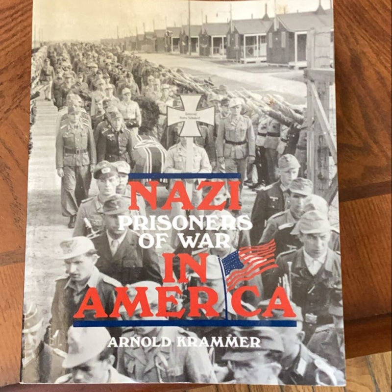 Nazi Prisoners of War in America