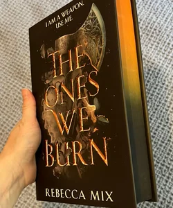 The Ones We Burn - fairyloot signed special edition 