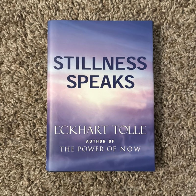 Stillness Speaks