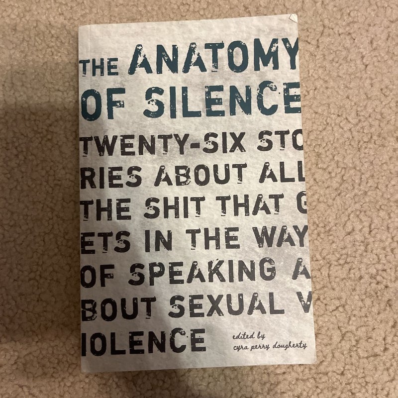 The Anatomy of Silence