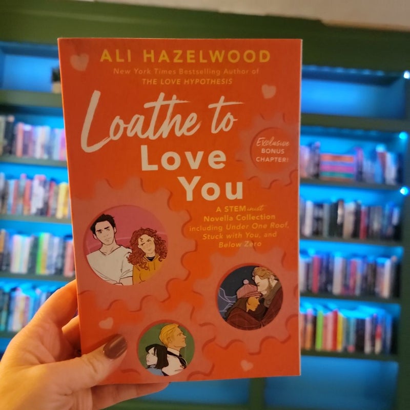 Loathe to Love You