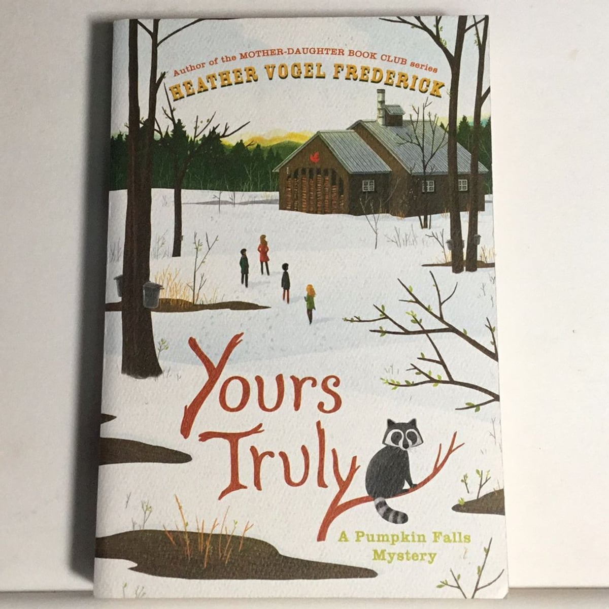 Yours truly by heather vogel frederick