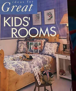 Ideas for Great Kids Rooms