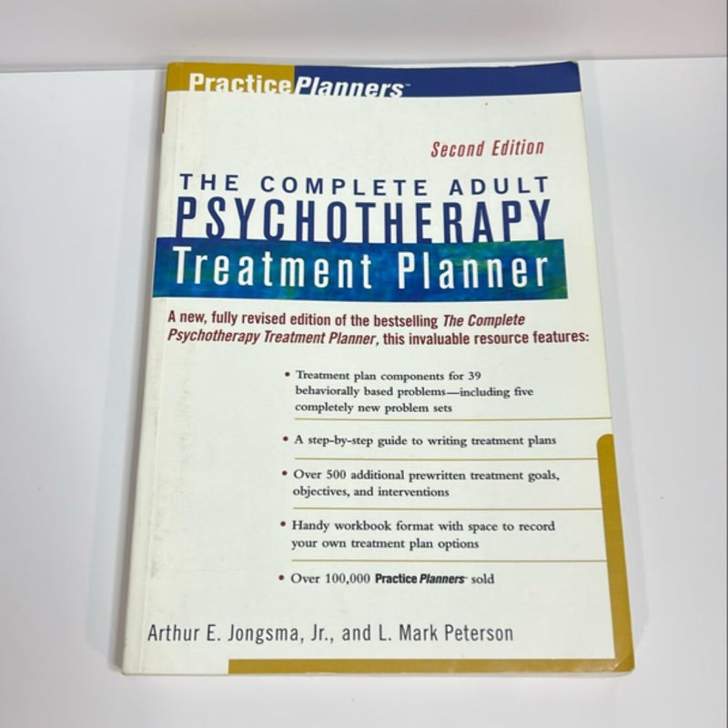 The Complete Adult Psychotherapy Treatment Planner