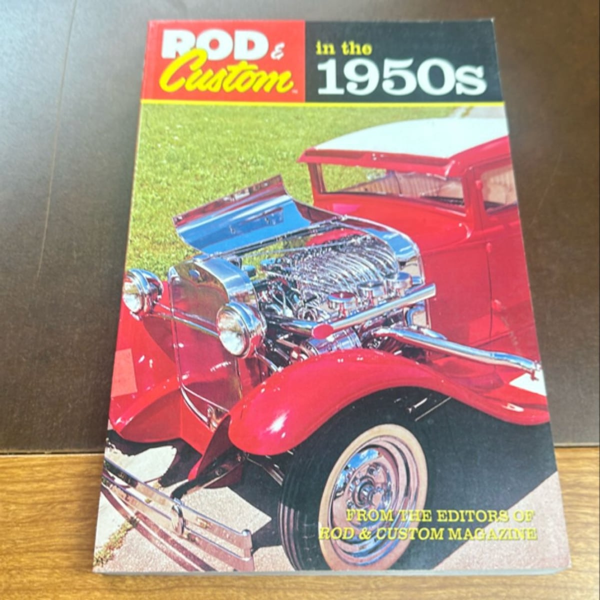 Rod and Custom in the 1950s by Deette Crow