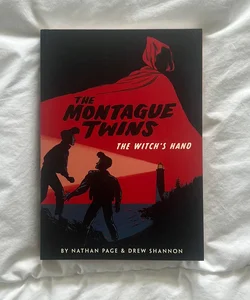 The Montague Twins: the Witch's Hand
