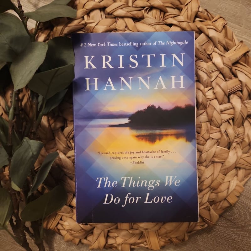 The Things We Do for Love