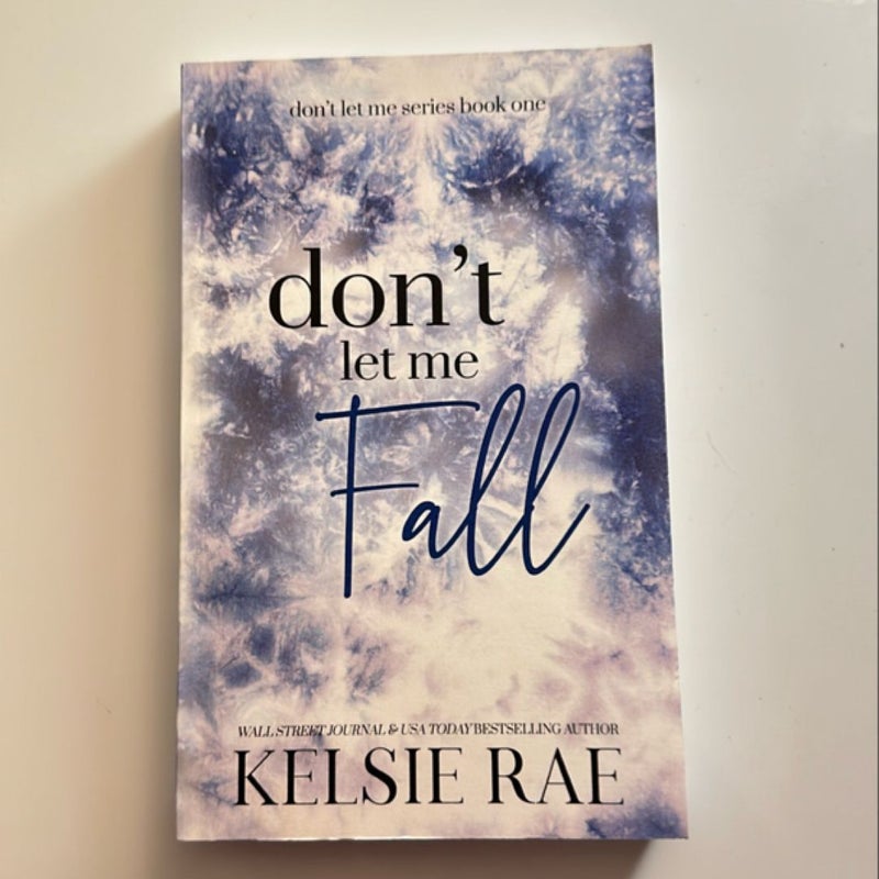 Don’t Let Me Fall