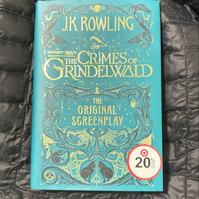 Fantastic Beasts: the Crimes of Grindelwald: the Original Screenplay