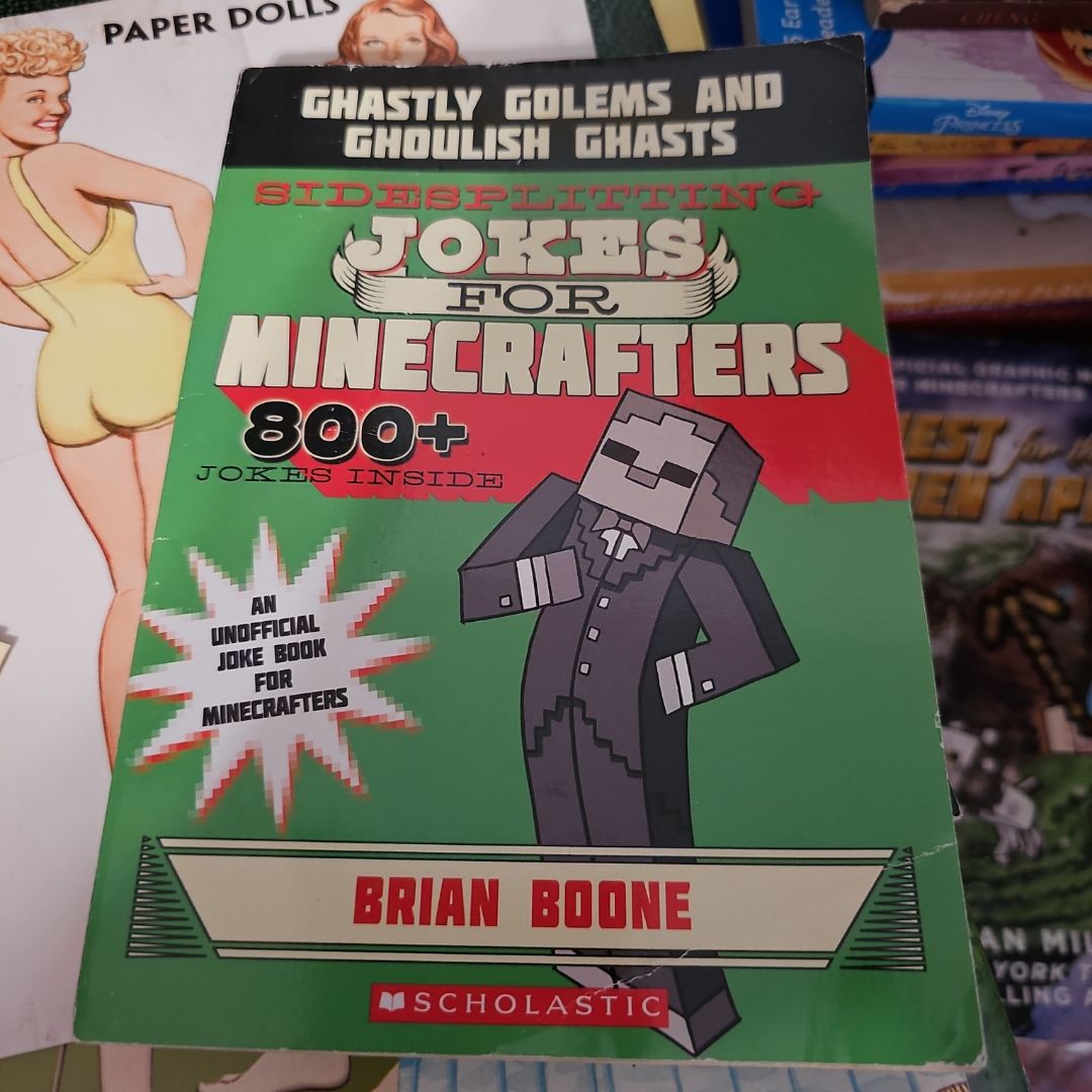 Ghastly Golems And Ghoulish Ghasts Sidesplitting Jokes For Minecrafters