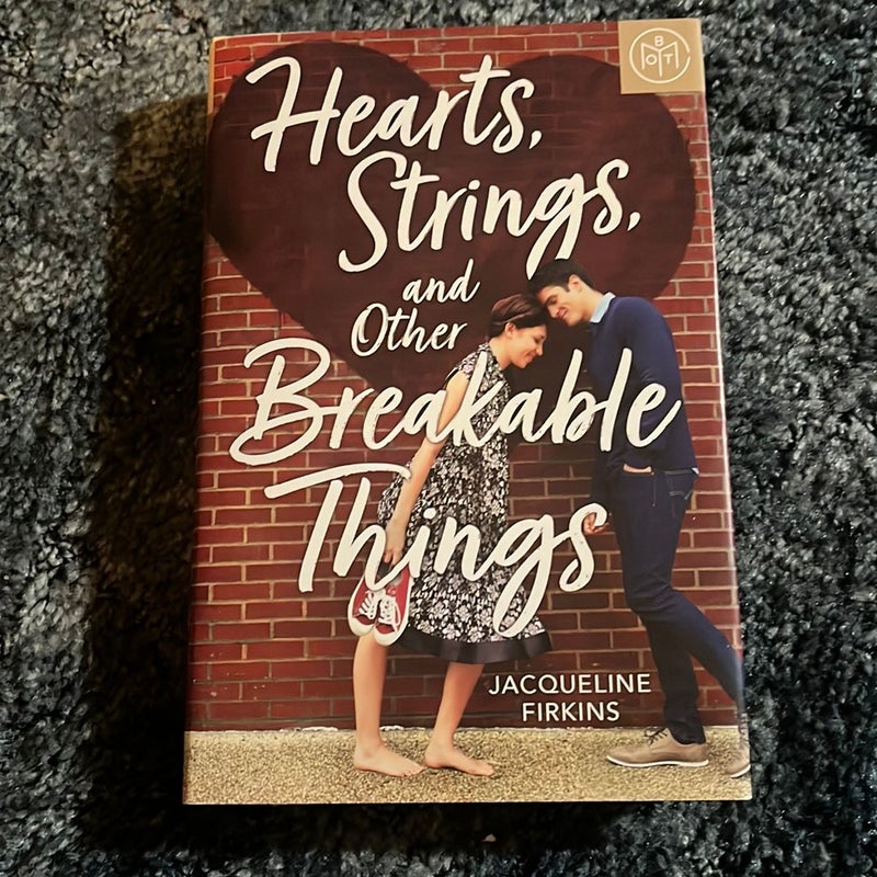 Hearts, Strings, and Other Breakable Things