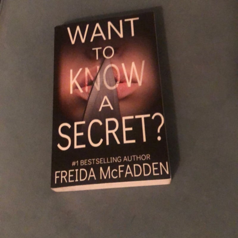 Want to Know a Secret?