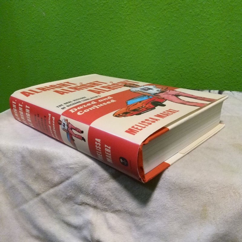 Alright, Alright, Alright - First Edition