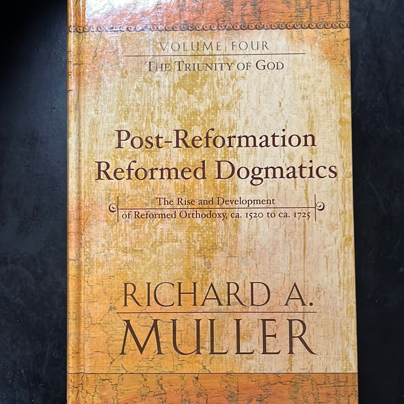 Post-Reformation Reformed Dogmatics