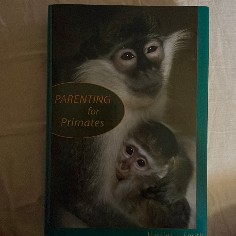 Parenting for Primates