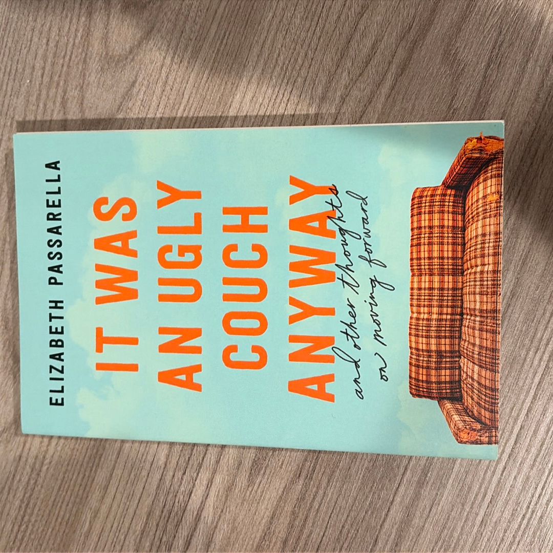 It Was an Ugly Couch Anyway