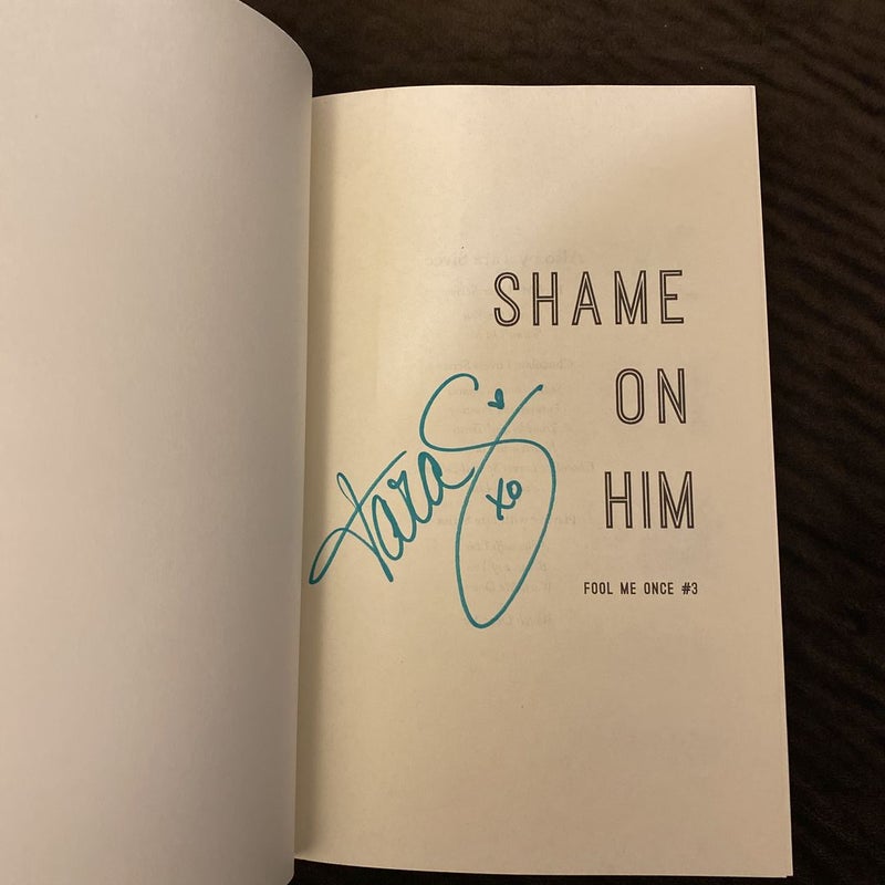 Shame on Him (Signed)