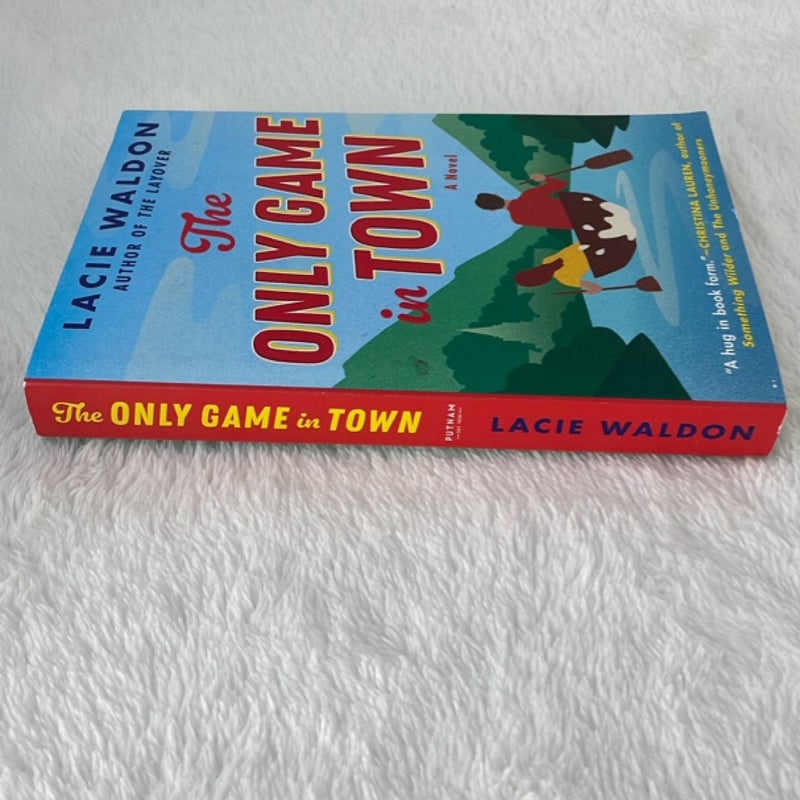 The Only Game in Town