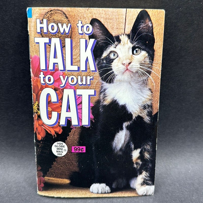 How to talk to your cat 
