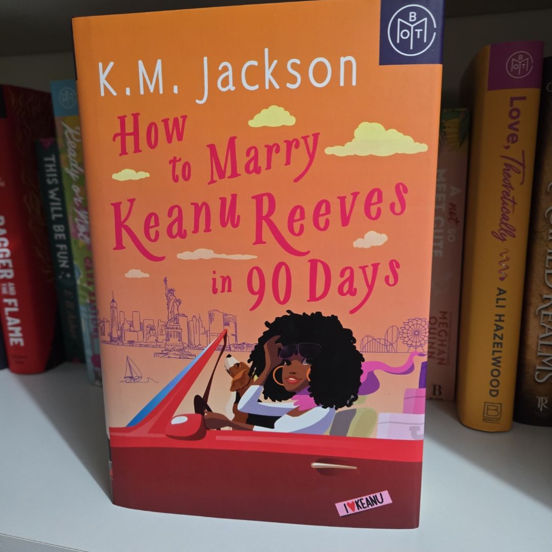 How to Marry Keanu Reeves in 90 Days