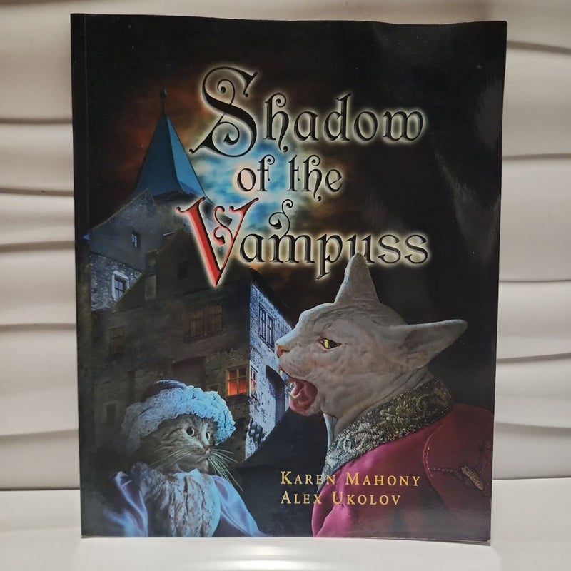 Shadow of the Vampuss