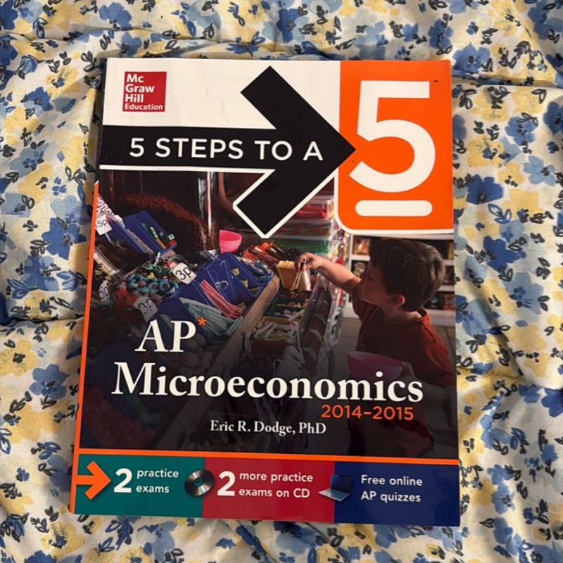 5 Steps to a 5 AP Microeconomics 2014-2015