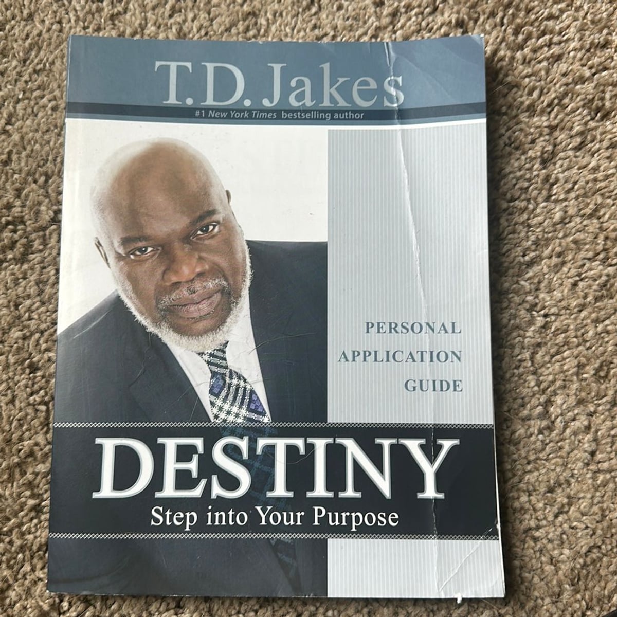 Destiny Personal Application Guide by T. D. Jakes