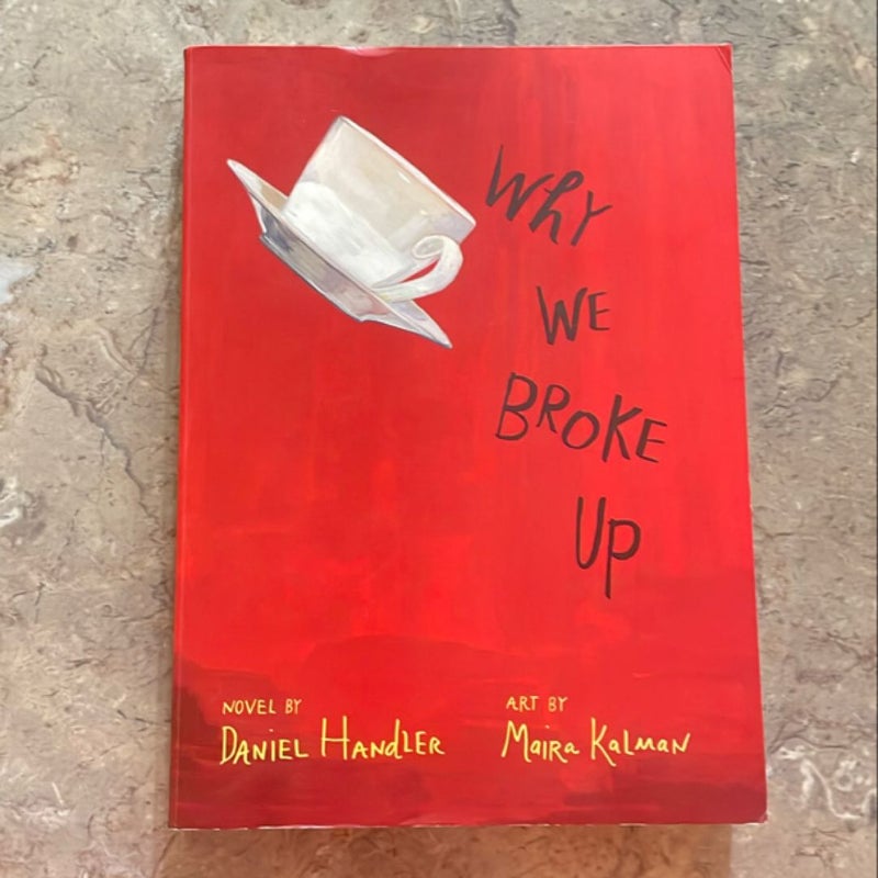 Why We Broke Up