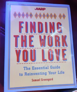 Finding the Work You Love