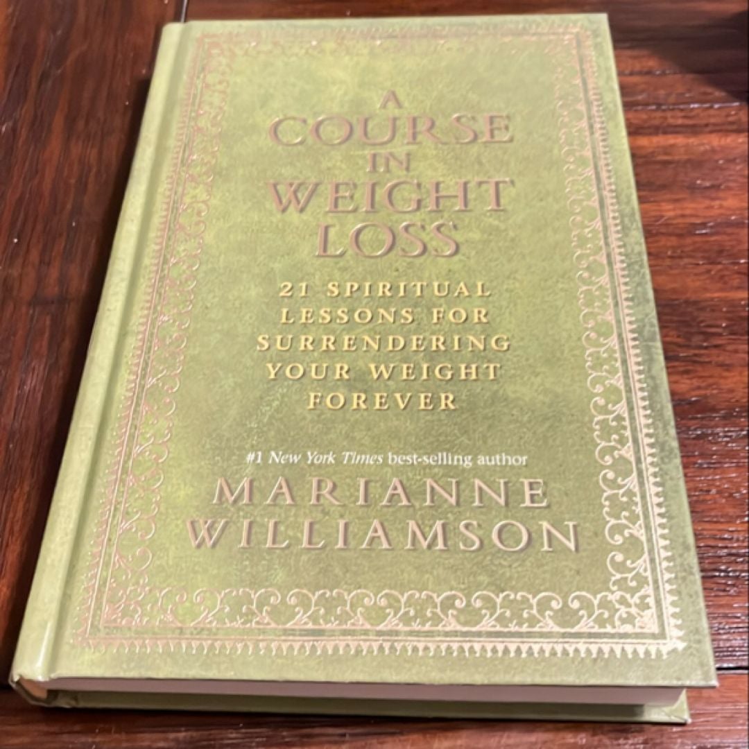 A Course in Weight Loss