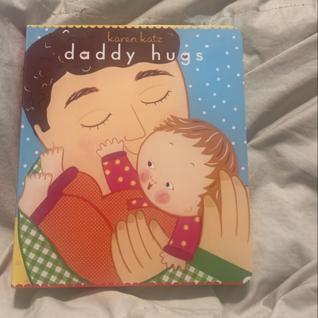 Daddy Hugs