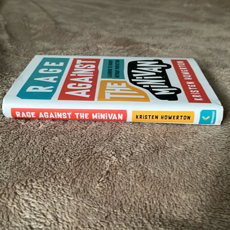 Rage Against the Minivan