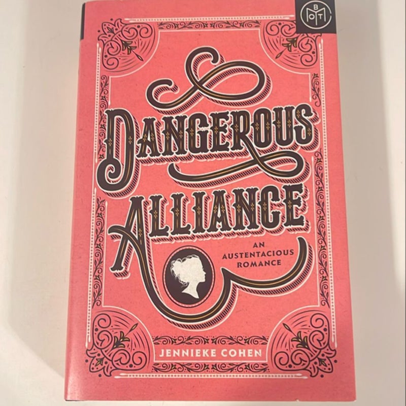 Dangerous Alliance: an Austentacious Romance