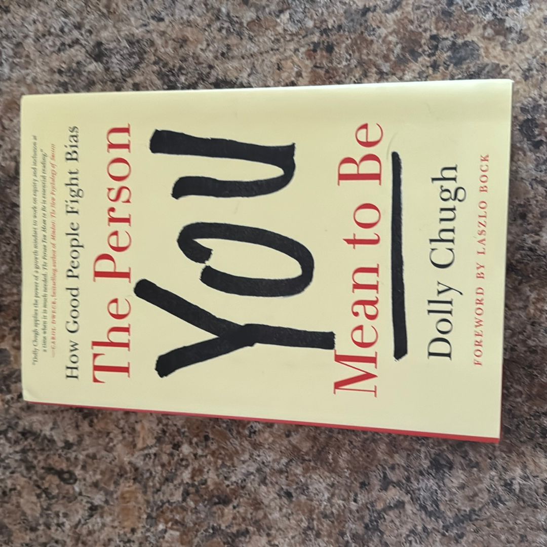 The Person You Mean to Be