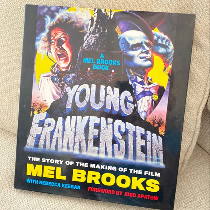 Young Frankenstein: a Mel Brooks Book