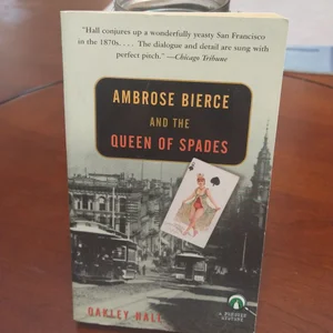 Ambrose Bierce and the Queen of Spades