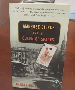 Ambrose Bierce and the Queen of Spades