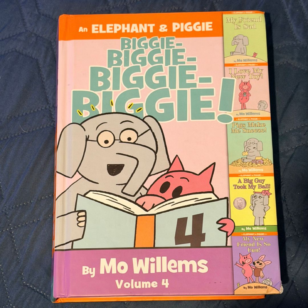An Elephant and Piggie Biggie! Volume 4