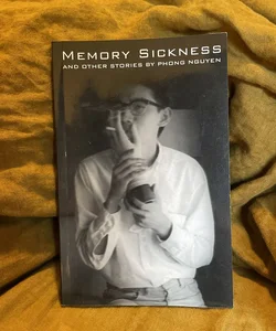 Memory Sickness, and Other Stories