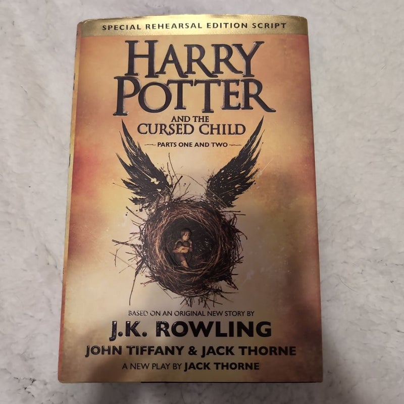 Harry Potter and the Cursed Child Parts One and Two (Special Rehearsal Edition Script)